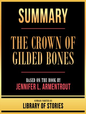 cover image of Summary--The Crown of Gilded Bones